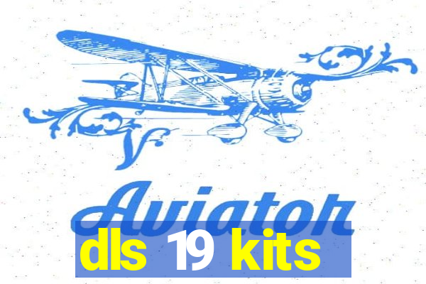 dls 19 kits